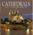 Cathedrals of the World (100 of the Most Famous): One Hundred Historic Architectural Treasures