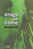 Drugs and Crime