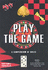 Play the Game: a Compendium of Rules: V. 1 (Straightforward Guides)