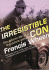 The Irresistible Con: the Bizarre Life of a Fraudulent Genius