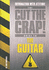 Cut the Crap Guide to the Guitar