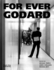 For Ever Godard