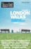 Time Out London Walks, Volume 1: 30 Walks By London Writers (Time Out London Walks, 1)