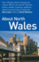 About North Wales (About Wales Pocket)