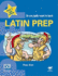 Latin Prep Book 2: a Textbook for Common Entrance Level 2