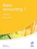 Basic Accounting 1 Workbook (Aat Accounting-Level 2 Certificate in Accounting)