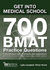 Get Into Medical School-700 Bmat Practice Questions