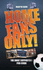 Home Fans Only! : the Away Supporters Pub Guide