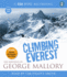 Climbing Everest: the Writings of George Mallory (Csa Word Recording)