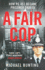 A Fair Cop