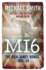 Mi6: the Real James Bonds 1909-39