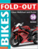 Fold-Out Bikes, Plus 50 Big Stickers, Giant Wall Chart & Poster. (Fold-Out Poster Sticker Books)