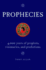 Prophecies: 4, 000 Years of Prophets, Visionaries and