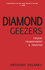 Diamond Geezers: Tough, Transparent & Trusted