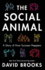 The Social Animal: a Story of How Success Happens