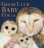 Good Luck Baby Owls