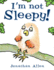I'M Not Sleepy! (Baby Owl)