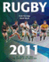 Rugby 2011: the Teams, the Stars, the History of the World Cup