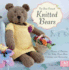 The Best-Dressed Knitted Bears: Dozens of Patterns for Teddy Bears, Bear Costumes and Accessories. Emma King