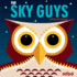 The Sky Guys (Mibo) (Mibo(R) Board Books)