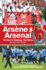 Ars? Ne & Arsenal: the Quest to Rediscover Past Glories