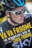 Va Va Froome: the Remarkable Rise of Chris Froome