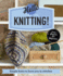 Hello Knitting! : Simple Knits to Have You in Stitches (Make Me! )