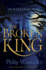 The Broken King (the Darkening Path)