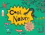 Cool Nature: Filled with Facts and Projects for Kids of All Ages