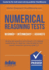 Numerical Reasoning Tests Beginner-Intermediate-Advanced: Sample Test Questions and Answers With Detailed Explanations for Beginner, Intermediate...Numerical Reasoning Questions. (Testing)