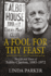 A Fool for Thy Feast: the Life and Times of Tubby Clayton, 1885-1972 (Wolverhampton Military Studies)