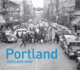 Portland Then and Now