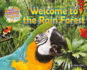 Welcome to the Rain Forest (Nature's Neighborhoods: All About Ecosystems)