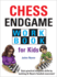 Chess Endgame Workbook for Kids