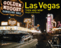 Las Vegas Then and Now: People and Places