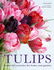 Tulips Beautiful Varieties for Home and Garden