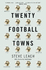 Twenty Football Towns