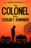The Colonel Who Couldn't Remember