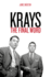 Krays: the Final Word-'the Ultimate Case File Against the Krays' (the Times)