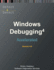 Accelerated Windows Debugging 4D: Training Course Transcript and WinDbg Practice Exercises, Fourth Edition