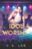 Idol Worship (a K-Pop Romance) (H3ro)