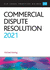 Commercial Dispute Resolution 2021: Legal Practice Course Guides (LPC)