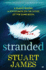 Stranded: a Gripping Psychological Thriller Full of Twists