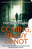 Coming, Ready or Not