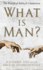 What is Man?