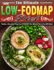 The Ultimate Low Fodmap Diet Healthy Affordable Tasty Lowfodmap Diet Recipes for a Fast Ibs Relief