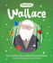 Welsh Wonders: Wallace-the Curious Life of Alfred Russel Wallace