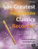 50+ Greatest Intermediate Classics for Recorder: Instantly Recognisable Tunes By the World's Greatest Composers Arranged Especially for the...Recorder Player, Starting With the Easiest