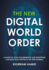 The New Digital World Order