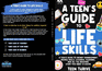 A Teen's Guide to Life Skills: a Teens Guide to Money Management, People Skills, Cooking, Cleaning, and All the Adulting Stuff You Need to Know (New Books for Teens)